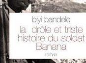 Biyi Bandele, drôle triste histoire soldat Banana