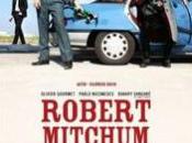 J'ai rendez-vous avec Robert Mitchum aujourd'hui.