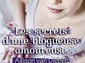 secrets d'une blogueuse amoureuse Allison Diepen