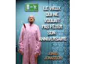 JONASSON, Jonas, vieux voulait fêter anniversaire, Presses Cité, 2011