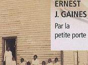 petite porte Ernest J.Gaines