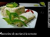 Mousseline merlan verveine