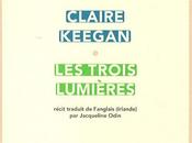 trois lumières Claire Keegan