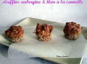 Muffins aubergine thon cannelle