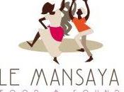 Ouverture MANSAYA