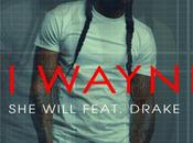 Wayne featuring Drake Will