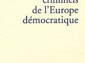 Jean-Claude Milner penchants criminels l'Europe démocratique