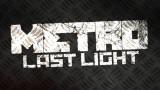 Metro Last Light minutes gameplay