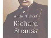 Munichois célèbres: Richard Strauss voyageur ombre André Tubeuf