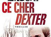 cher Dexter, Jeff Lindsay