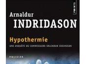 “Hypothermie” Arnaldur Indridason (Auteur Islandais)
