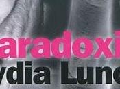 PARADOXIA JOURNAL D'UNE PREDATRICE, Lydia Lunch