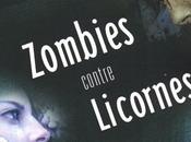 "Zombies contre licornes" Holly Black