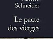 Actu matchs rentrée littéraire PriceMinister pacte vierges" (par Vanessa Schneider, Editions Stock)