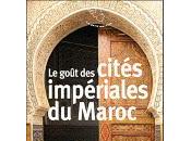 goût cités impériales Maroc