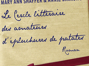 Cercle littéraire amateurs d'épluchures patates Mary Shaffer Annie Barrows
