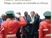 Barrick Gold Noir Canada: pillage corruption Afrique