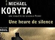 heure silence Michael KORYTA