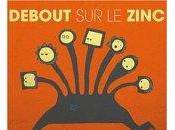 Debout Zinc