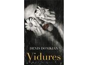 Vidures, Denis Donikian