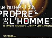 mois janvier 2012, Paris table ronde scientifique PROPRE L'HOMME".