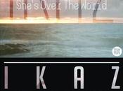 Ikaz She’s Over World Album