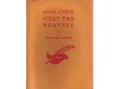 Marjorie n'est rentrée