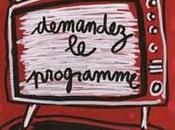 Demandez programme!