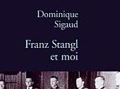 2012/4 "Franz Stangl moi" Dominique Giraud