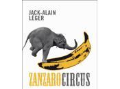 Zanzaro Circus Jack-Alain LEGER