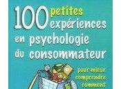 petites expériences psychologie consommateur