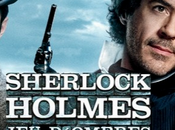 Sherlock Holmes d'ombres Ritchie