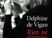 "Rien s'oppose nuit" Delphine Vigan