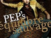 Pep’s Equilibre sauvage