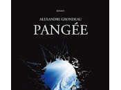 Pangée Alexandre Grondeau