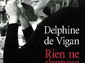 Rien s’oppose nuit Delphine VIGAN