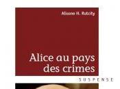 Alice pays crimes Alison Rutcity