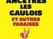 L’Histoire France, autres fadaises