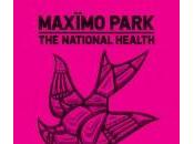 Maxïmo Park National Health