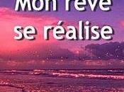 Quand rêve devient réalité