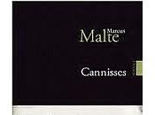 "Canisses" Marcus Malte