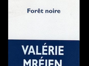 Comme forêt noire… Conversation avec Valérie Mréjen