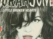 Nora Jones Little Broken Hearts.. douceur sans tristesse..