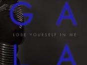 clip nouveau single Gala, Lose Yourself