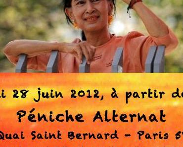 Grande fête d'hommage à Aung San Suu Kyi, jeudi 28 juin, à partir de 18 heures, Péniche Alternat et quai Saint-Bernard! Réservez vite et faites circuler!