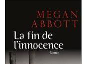 l'Innocence Megan Abbott