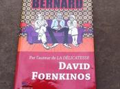Coup coeur livre Bernard David Foenkinos