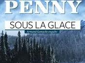 Sous glace Louise Penny