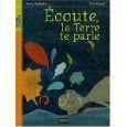 Ecoute, Terre parle d'Eric Simard Annie Berthelot