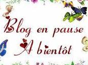 Blog pause pour raison vacances...